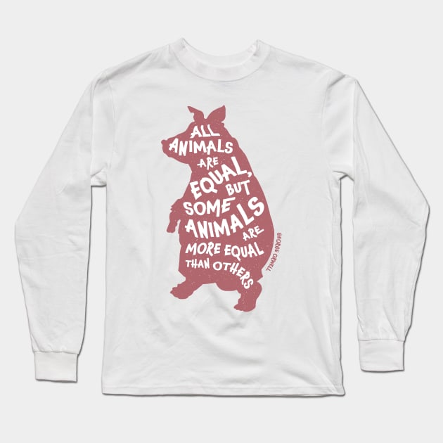 All Animals are Created Equal Long Sleeve T-Shirt by Paper and Simple